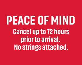 Peace of Mind cancel up to 72 hours prior to arrival.
